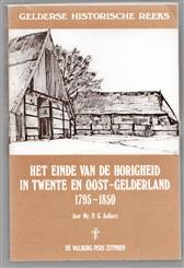 Het einde van de horigheid in Twente en Oost-Gelderland, 1795-1850