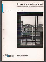 Rotzooi stop je onder de grond : ontwikkeling van een kader voor de inpassing van railprojecten