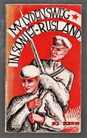 My lydensweg in Sowjet-Rusland