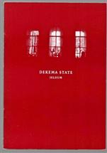 Dekema State, een bewogen geschiedenis