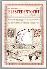 De historische elfstedentocht gehouden den 2en januari 1909 : uitgeschreven door "De Nederlandsche Bond voor Lichamelijke Opvoeding" : georganiseerd door "De Friesche ijsbond" te Leeuwarden / bekroonde beschrijving door den eersten prijswinner M. Hoe
