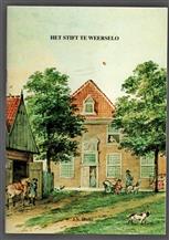 Het Stift te Weerselo : zijn geschiedenis en zijn monumenten
