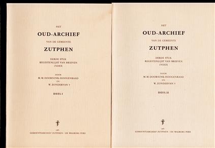 Het oud-archief van de gemeente Zutphen, , regestenlijst van brieven, index