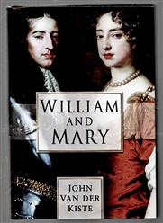 William and Mary : the heroes of the glorious revolution