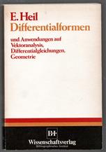 Differentialformen und Anwendungen auf Vektoranalysis, Differentialgleichungen, Geometrie