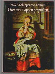 Over merklappen gesproken ... : de geschiedenis van de Nederlandse merklap vooral belicht vanuit Noord-Nederland