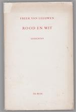 Rood en wit, oude en nieuwe gedichten