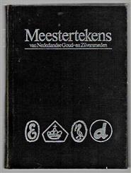 Meestertekens van Nederlandse goud- en zilversmeden [Dl. 1]: 1814-1963,  = Maker's marks of Dutch gold- and silversmiths