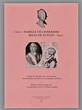 Cahiers Isabelle de Charrière = Belle de Zuylen papers.