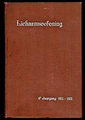 Lichaamsoefening 4e jaargang. . Maandblad ter bevordering v.d harmonische opvoeding van het Nederlandsche Volk