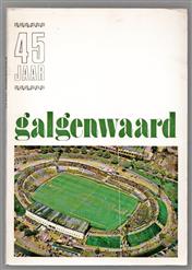 45 jaar Galgenwaard, geschiedenis van een stadion, uitg. ter gelegenheid van de opening van het stadion Galgenwaard op 18 augustus 1982