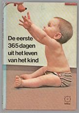 De eerste 365 dagen uit het leven van het kind, het ontwikkelingsverloop van de belangrijkste functies
