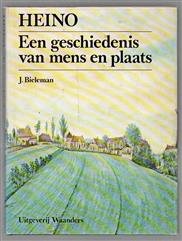 Heino : een geschiedenis van mens en plaats
