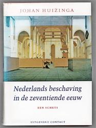 Nederlands beschaving in de zeventiende eeuw : een schets