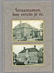 Straatnamen, hoe verzin je ze? ; straatnamen van Skarsterlân met hun betekenis