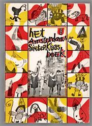 Het Amsterdams Sinterklaasboek : terugblik op activiteiten van gouden ICA