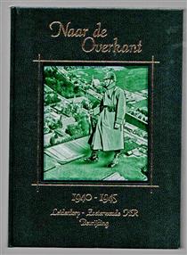 Naar de overkant 1940-1945 : Leiderdorp-Zoeterwoude HR bevrijding