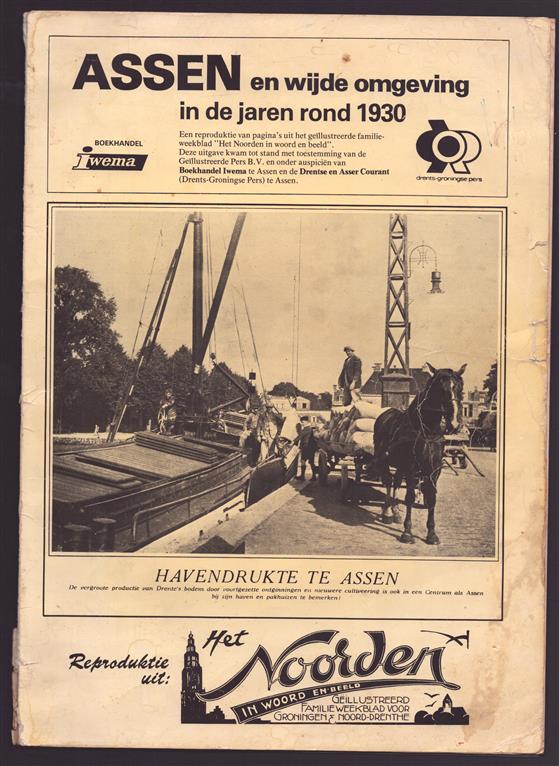 Assen en wijde omgeving in de jaren rond 1930,