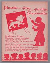 Silhouetten en rijmen naar de gedichten van den schoolmeester.