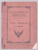 Uitstapjes in Friesland, langs de lijnen van de Nederl. Tramweg-Mij