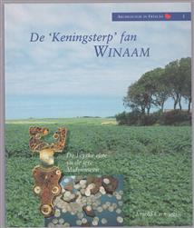 De 'Keningsterp' fan Winaam, de Fryske elite yn de iere Midsieuwen