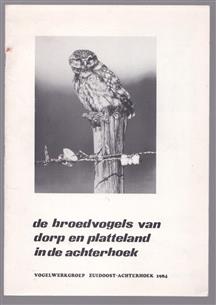 De broedvogels van dorp en platteland in de Achterhoek