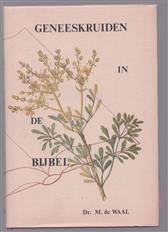 Geneeskruiden in de Bijbel