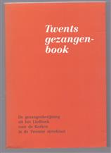 Twents gezangenbook, de gezangen uit het Liedboek voor de Kerken in de Twentse streektaal