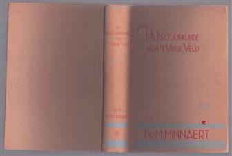 3: Rust en beweging, De natuurkunde van 't vrije veld