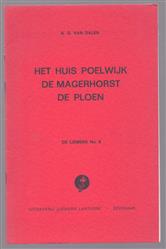 Het huis Poelwijk De magerhorst de ploen ( De liemers No 8 )