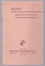 Hout, beknope beschrijving van een aantal in Nederland gebruikte houtsoorten