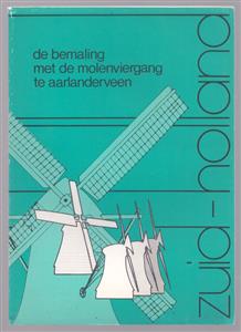 De bemaling met de molenviergang te Aarlanderveen