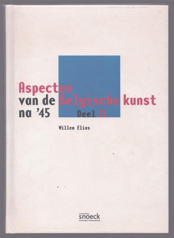 Aspecten van de Belgische kunst na '45 deel II