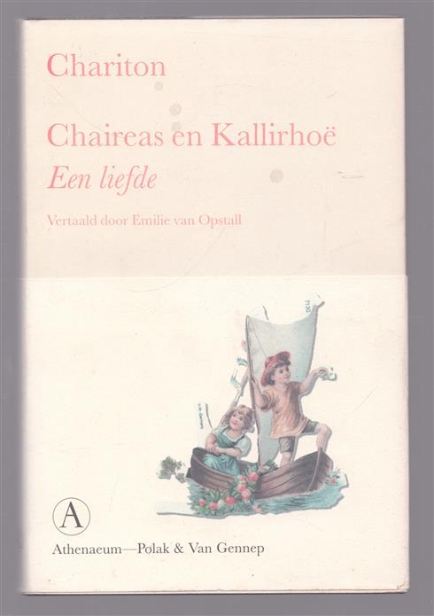 Chaireas en Kallirhoe : een liefde