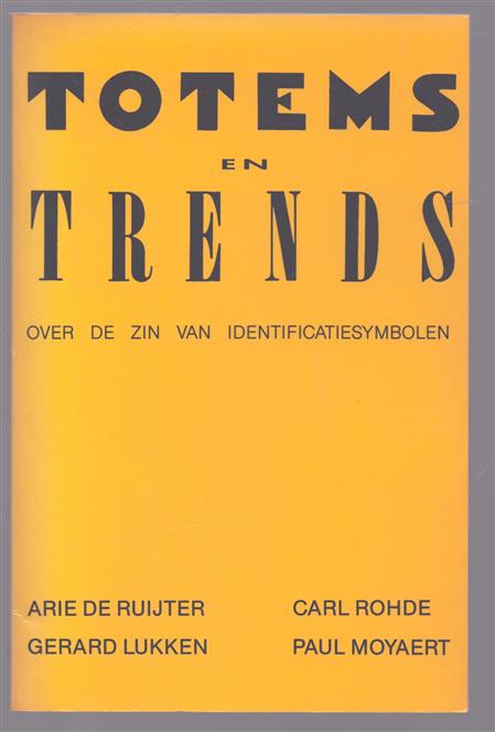 Totems en trends, over de zin van identificatiesymbolen