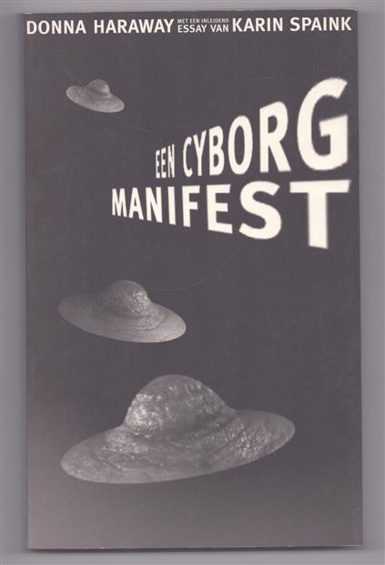 Een cyborg manifest