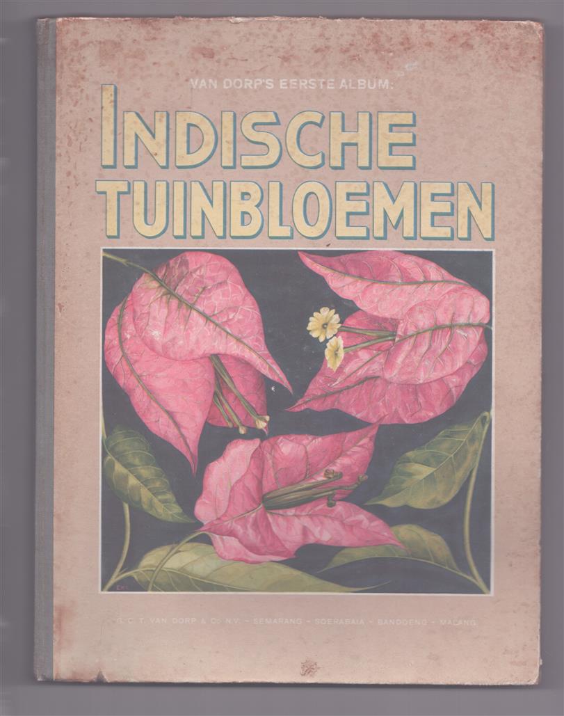 Indische tuinbloemen, bewerkt naar het Indisch tuinboek