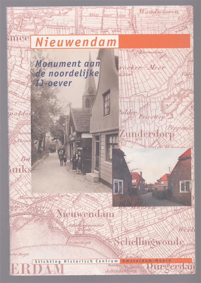 Nieuwendam, monument aan de noordelijke IJ-oever