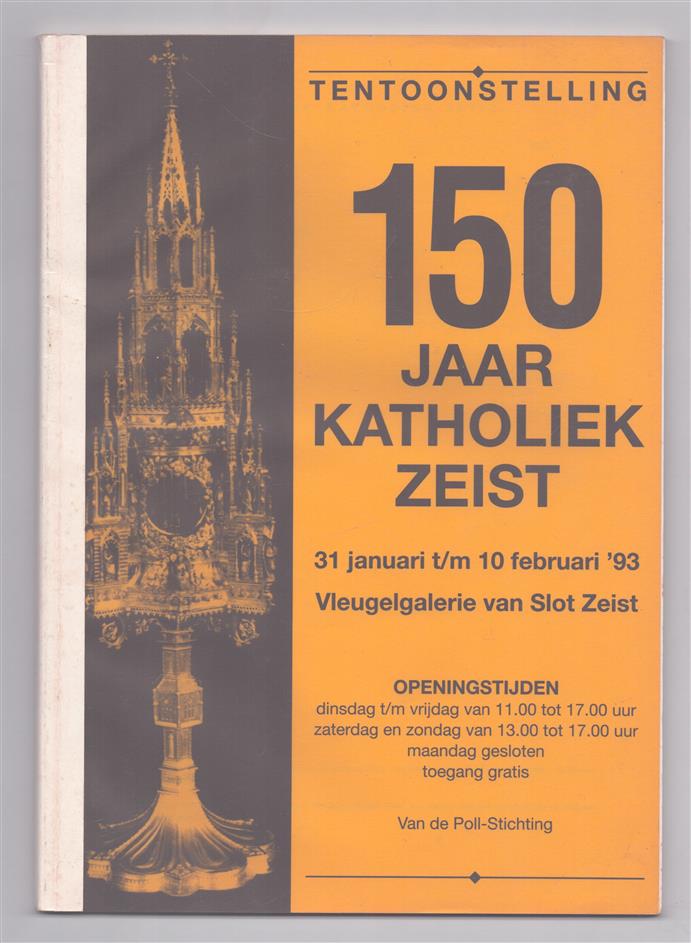 Tentoonstelling 150 jaar katholiek Zeist, 31 januari t