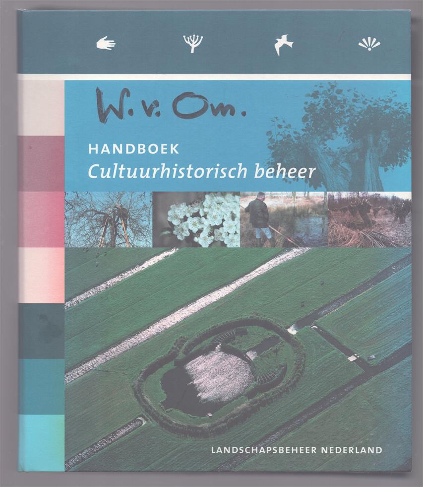 Handboek cultuurhistorisch beheer