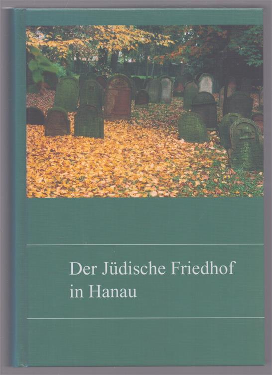 Der Judische  Friedhof in Hanau