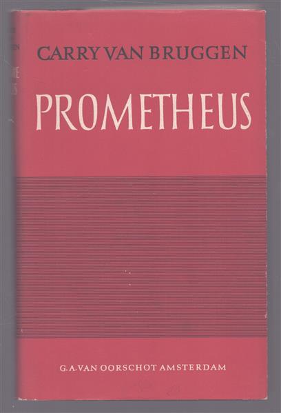 Prometheus, een bijdrage tot het begrip der ontwikkeling van het individualisme in de litteratuur