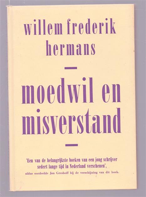 Moedwil en misverstand, novellen