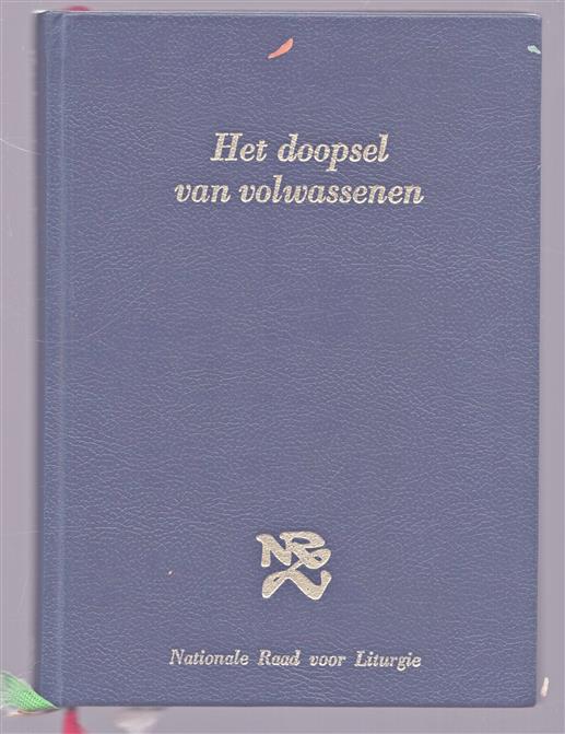 Liturgie van de sacramenten en andere kerkelijke vieringen - Het doopsel voor volwassenen