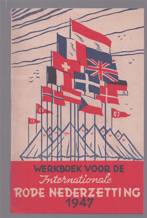 De grote reis naar het Rode valkennest te Vierhouten in het jaar X (1947) van de Rode nederzetting