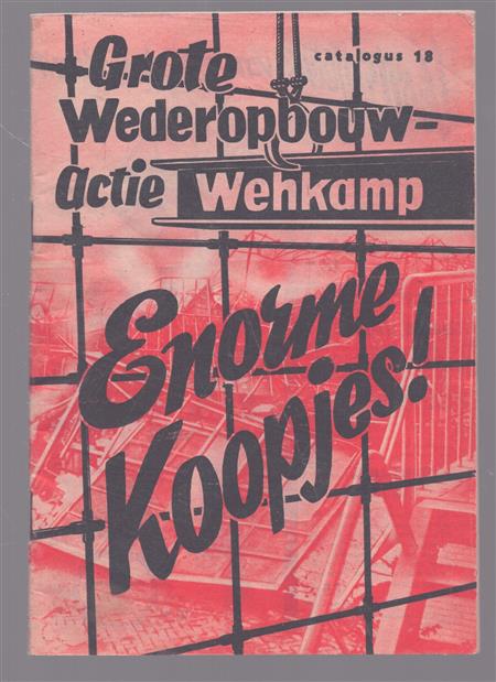 Grote wederopbouw actie Wehkamp catalogus 18