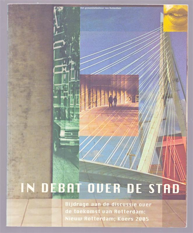In debat over de stad