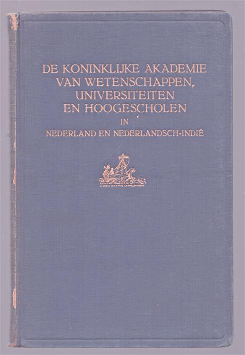 Universiteiten en Hoogescholen in Nederland en Nederlandsch-Indie