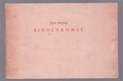 Binnenkomst : een gedicht