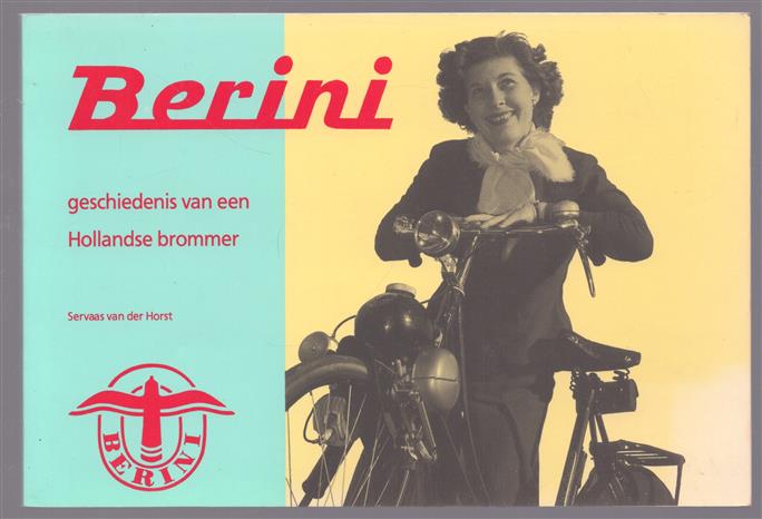 Berini, geschiedenis van een Hollandse brommer